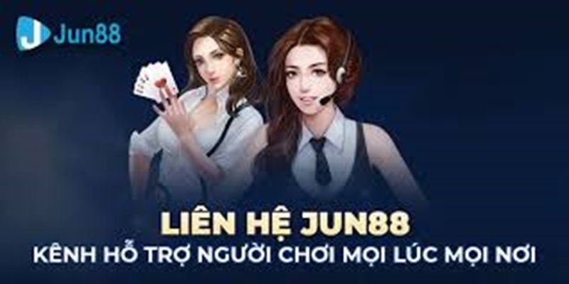 lien he jun88 trai nghiem khong the nao quen Liên hệ jun88 - Trải nghiệm không thể nào quên